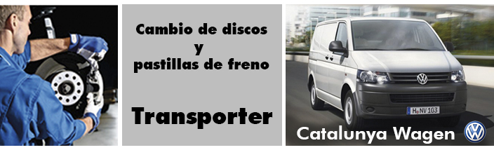 OFERTA Cambio de discos y pastillas de freno para tu Transporter, todo incluido!