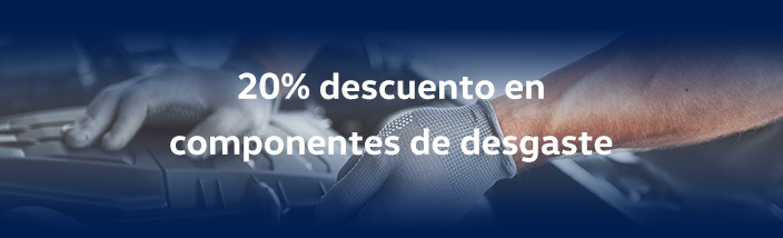 20% dto. en componentes de desgaste
